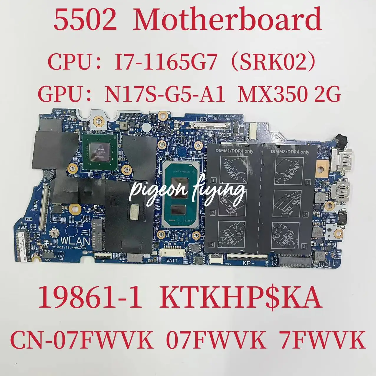 

CN-07FWVK 07FWVK 7FWVK Mainboard 19861-1 For Dell Inspiron 15 5502 Laptop Motherboard SRK02 i7-1165G7 CPU MX350 2G GPU Test OK