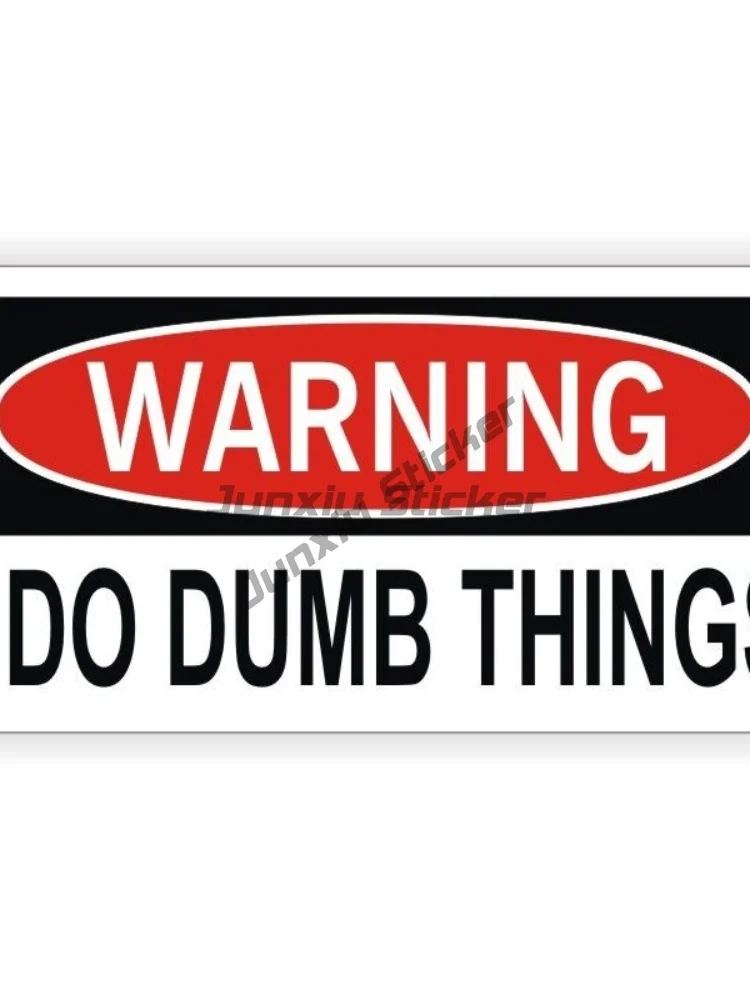 

Warning I Do Dumb Things Sticker Decal Cover Scratches Decoration Personality Stickers