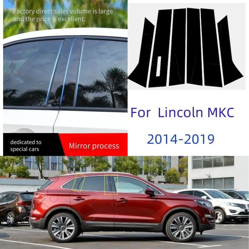 

For Lincoln Z MKT MKC MKZ Mark LT 2010-2024 8PCS Window Trim Covers Center Film Column B C Pillar Posts Sticker Car Accessories