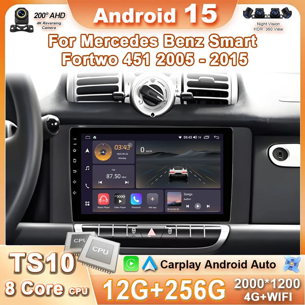 

Android 15 для Smart Fortwo 451 2005-2010 2010-2015 Автомобильный радиоприемник Мультимедийный плеер GPS-навигация DSP RDS 4G CarPlay Android Auto