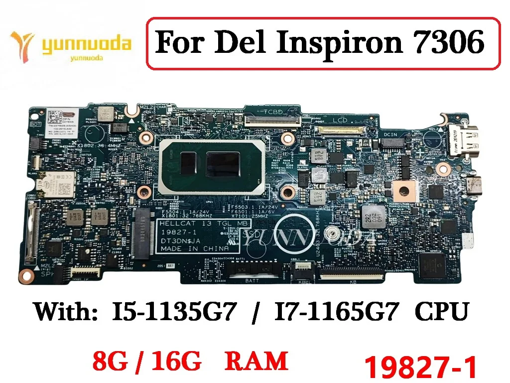 

19827-1 For Dell Inspiron 7306 2-in-1 Laptop Motherboard With I5-1135G7 I7-1165G7 CPU 8G 16G RAM 0XY6W9 0FCDVH 100% Tested