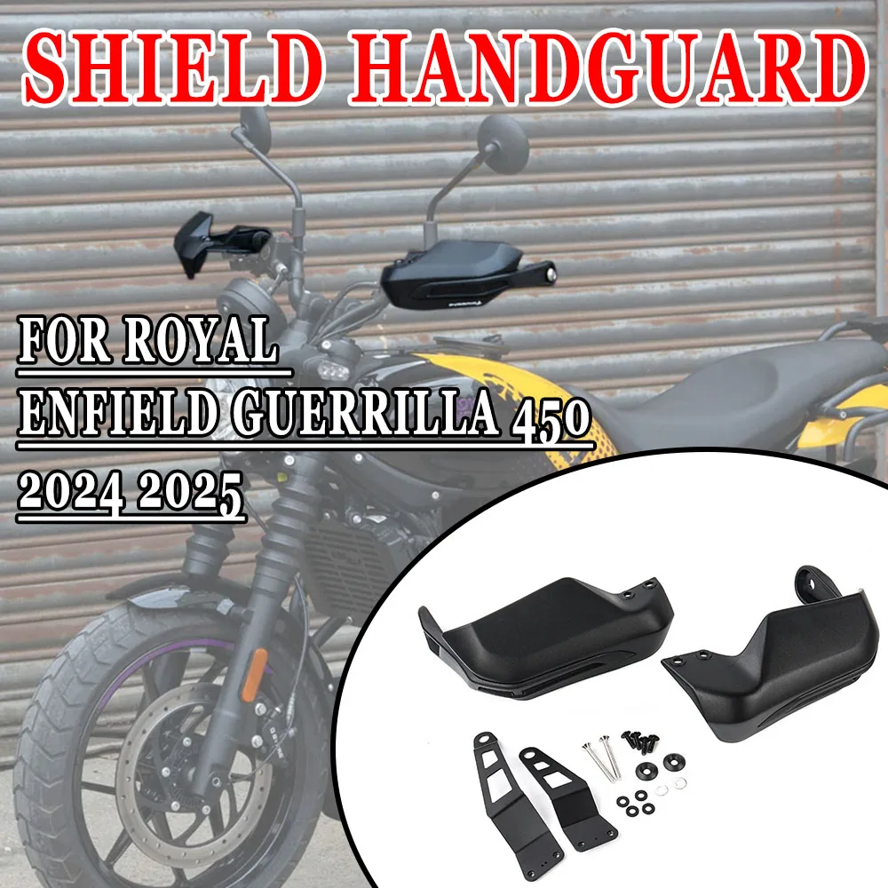 

For NEW Royal Enfield Guerrilla 450 Guerrilla450 2024 2025 - Motorcycle Handguard Extensions Hand Shield Protector Windshield
