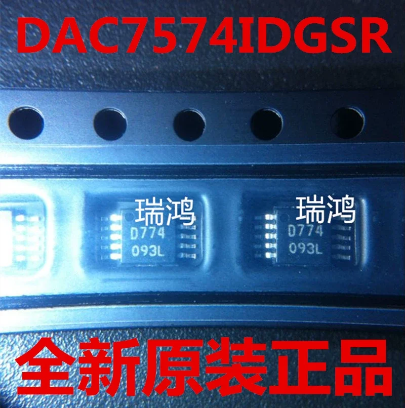 

20~100Pcs new original DAC7574IDGSR DAC7574IDGS DAC7574I D774 MSOP10