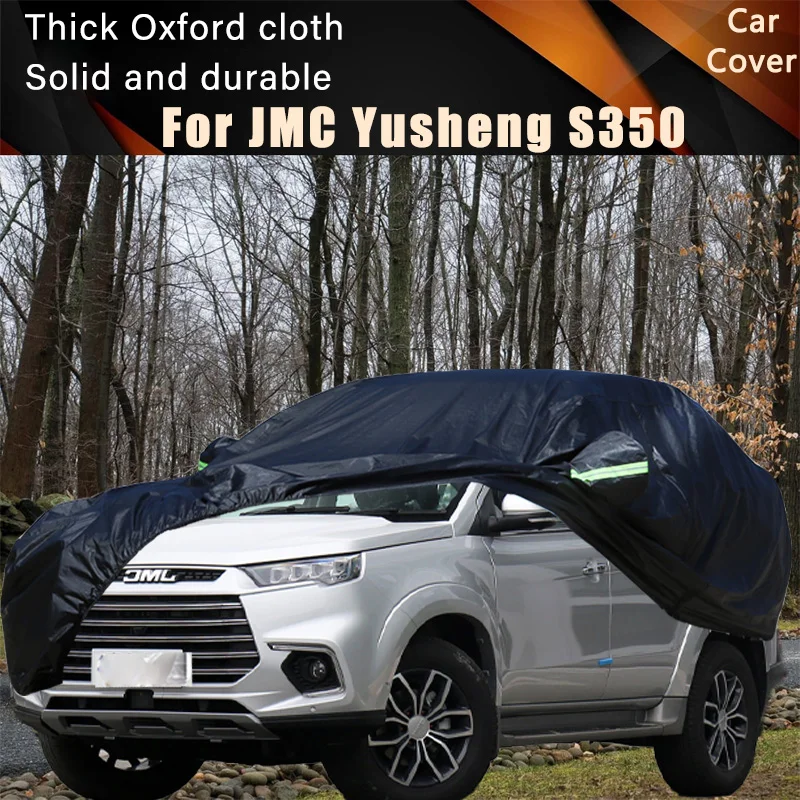 

For JMC Yusheng S350 Car Full Outer Covers Outdoor Waterproof Dustproof Sun Rain Snow Protection Exterior Car Accessories