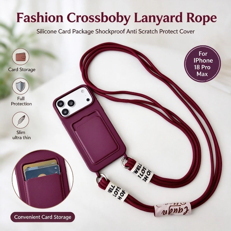 Fashion Crossboby Lanyard Rope Phone Case for IPhone 18 17 Pro Max 16 15 14 13 Silicone Card Package Shockproof Protect Cover
