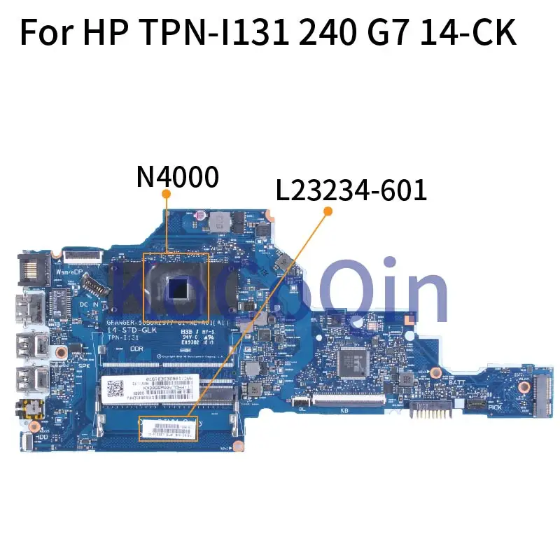 

For HP TPN-I131 240,246 G7 14-CK 14Q-CS N4000 Notebook Mainboard L23234-601 6050A2977701 14-STD-GLK DDR4 Laptop Motherboard