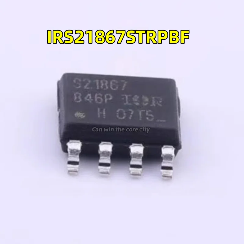 100 PCS / LOT New IRS21867STRPBF IRS21867 Screscreen S21867 Patch SOP-8 Gate Driver