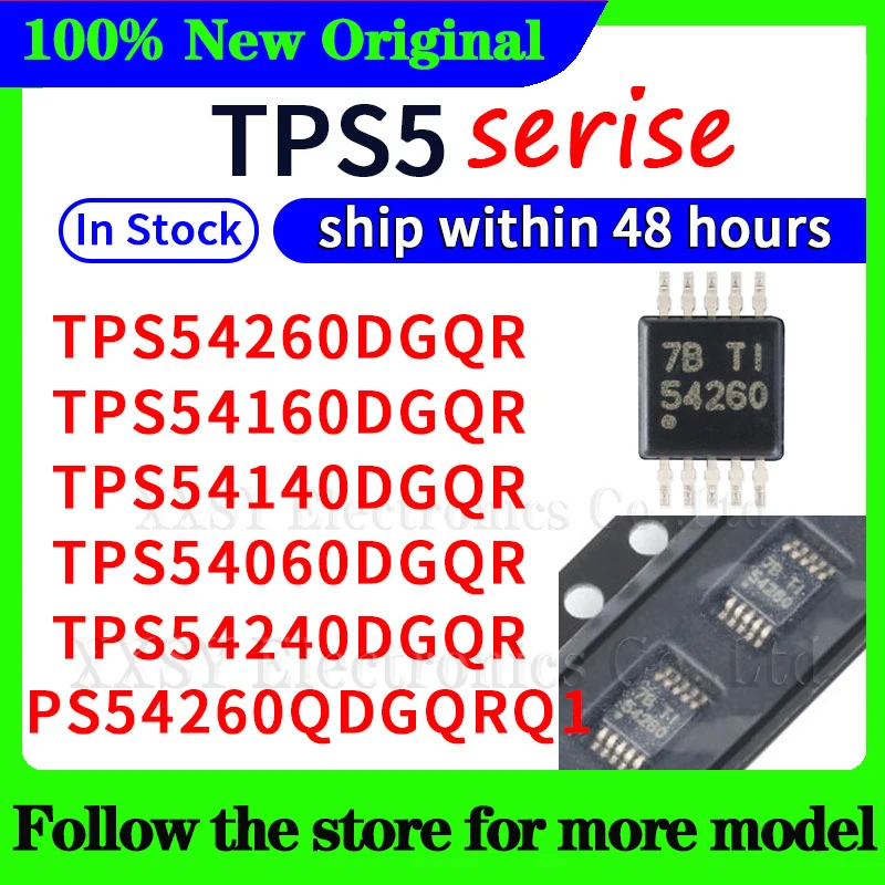 

TPS54260DGQR TPS54140DGQR TPS54160DGQR TPS54060DGQR TPS54260QDGQRQ1 TPS54240DGQR 48 Hours ship