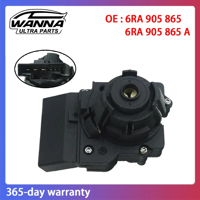 

OE 6RA905865 6RA905865A Ignition Starter Switch for SKODA Ibiza MK5 Mii CITIGO AMAROK Multivan Polo TRANSPORTER 6 Caravelle UP