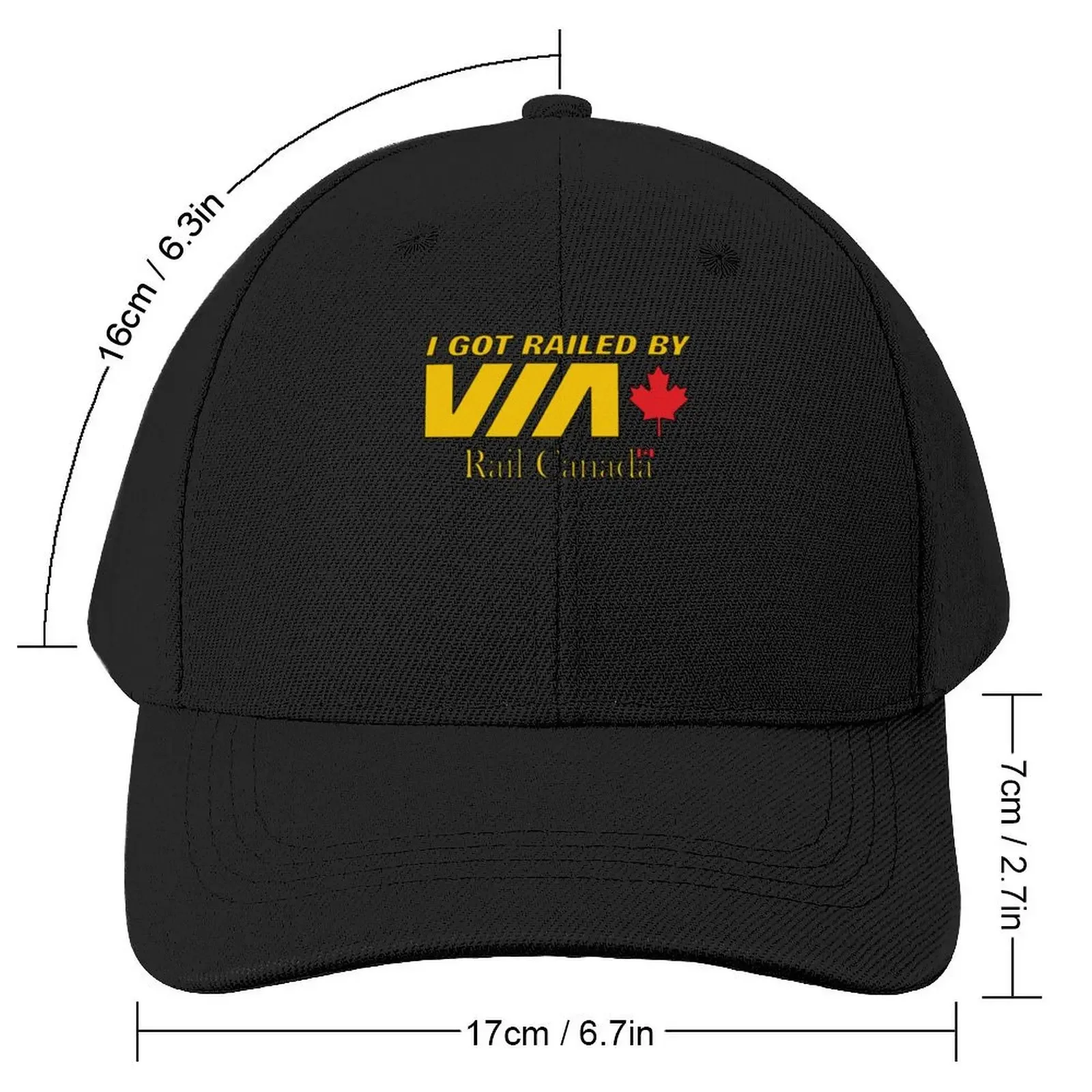 I Got Railed by Via Rail Canada Classic Baseball Cap funny hat summer hat For Girls Men's