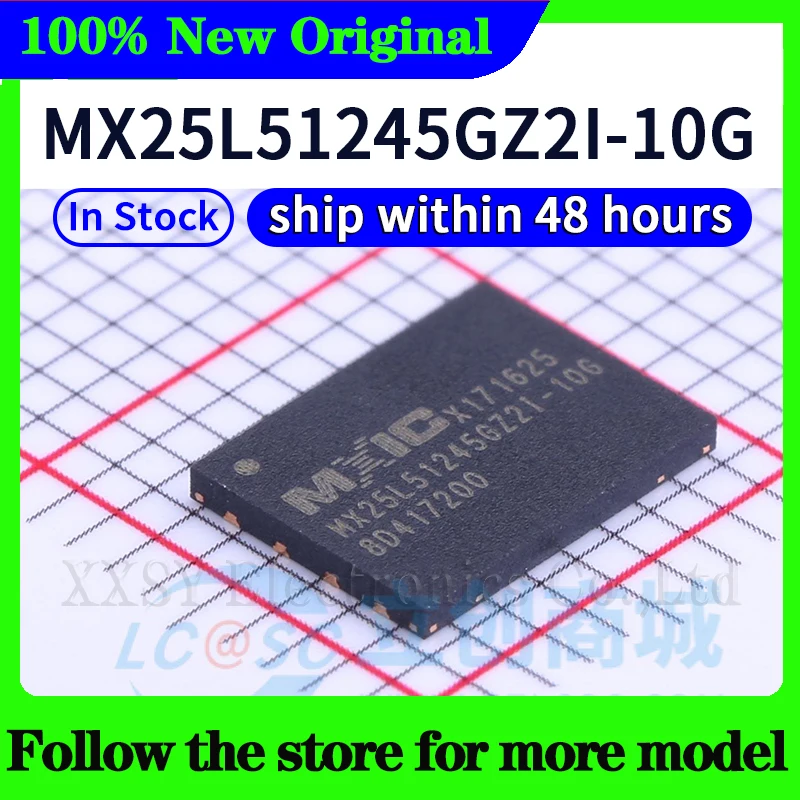 MX25L51245GMI-10G MX25L51245GMI-08G MX25L51245GXDI-08G MX25L51245GZ2I-08G MX25L51245GZ2I-10G В наличии 48 часов доставка