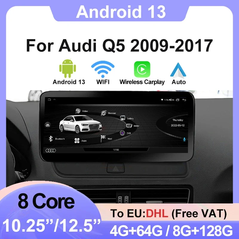 

Android13 8G+128G 10.25"/12.5" Car Multimedia Player For Audi Q5 2009-2017 Carplay Auto GPS Navigation Touch Screen Stereo Radio