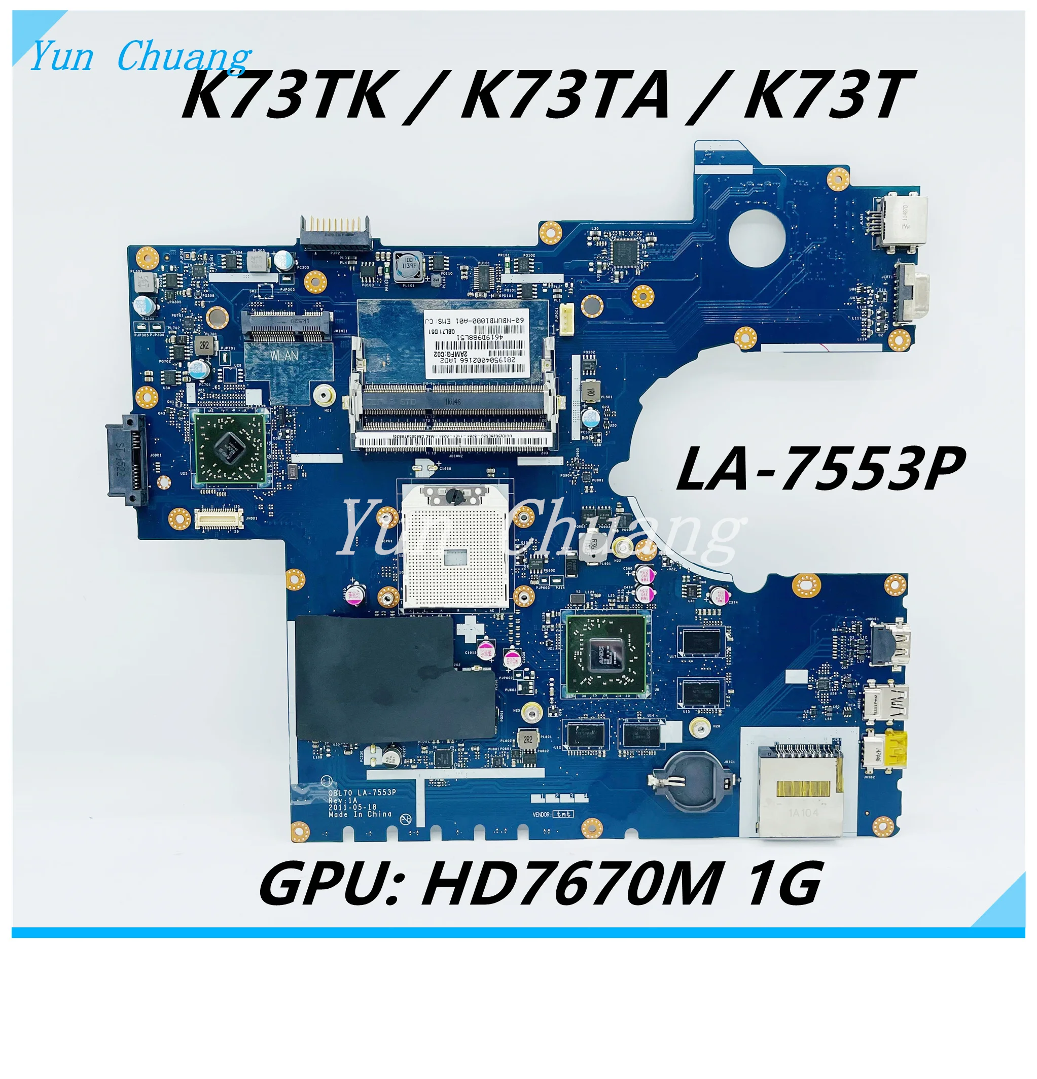 

QBL70 LA-7553P Mainboard For ASUS K73T K73TA X73T K73TK R73T Laptop Motherboard K73T Motherboard HD7670M 1G GPU DDR3