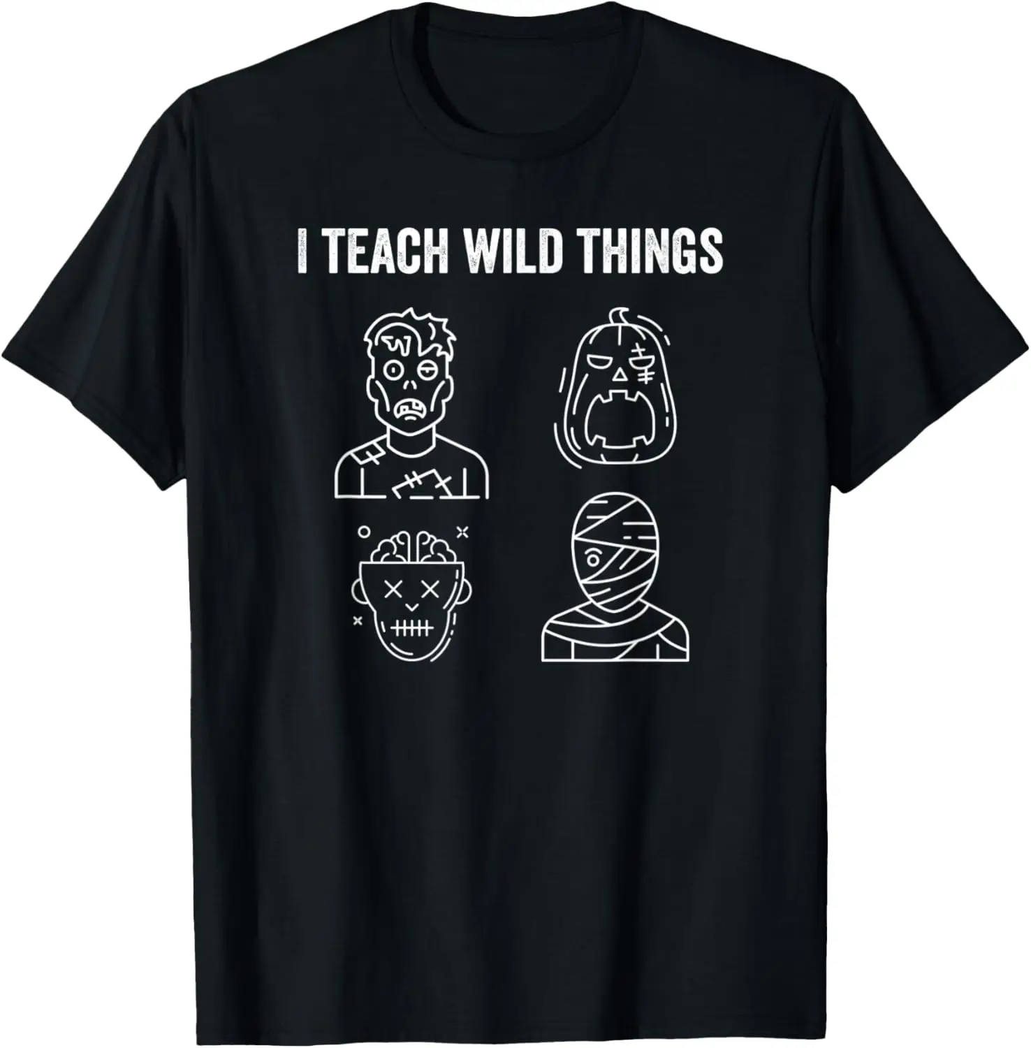 

I Teach Wild Things Funny Cute Halloween Teacher Costume T-Shirt