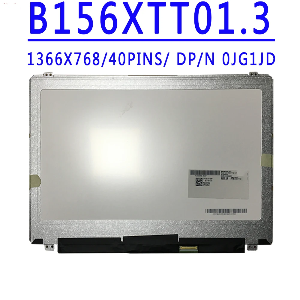 DP/N 0JG1JD B156XTT01.3 B156XTT01 3 15.6 inch 1366X768 TN HD 40pins LVDS 60HZ LCD Screen With Touch