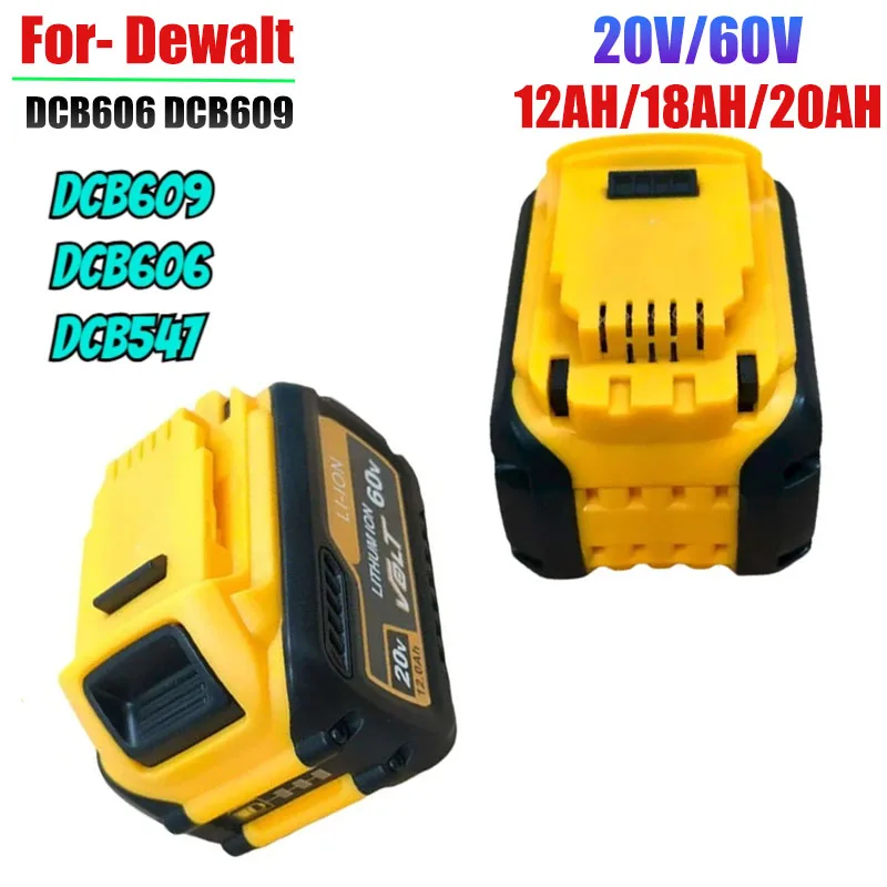 

Original Flexvolt for DEWALT 20v/60V battery DCB606 DCB609 DCB182 DCB205 DCB206 DCB209 power tool 18V battery 18AH 20AH battery