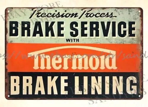 THERMOID Brake Lining Service metal tin sign restaurant lounge plaque