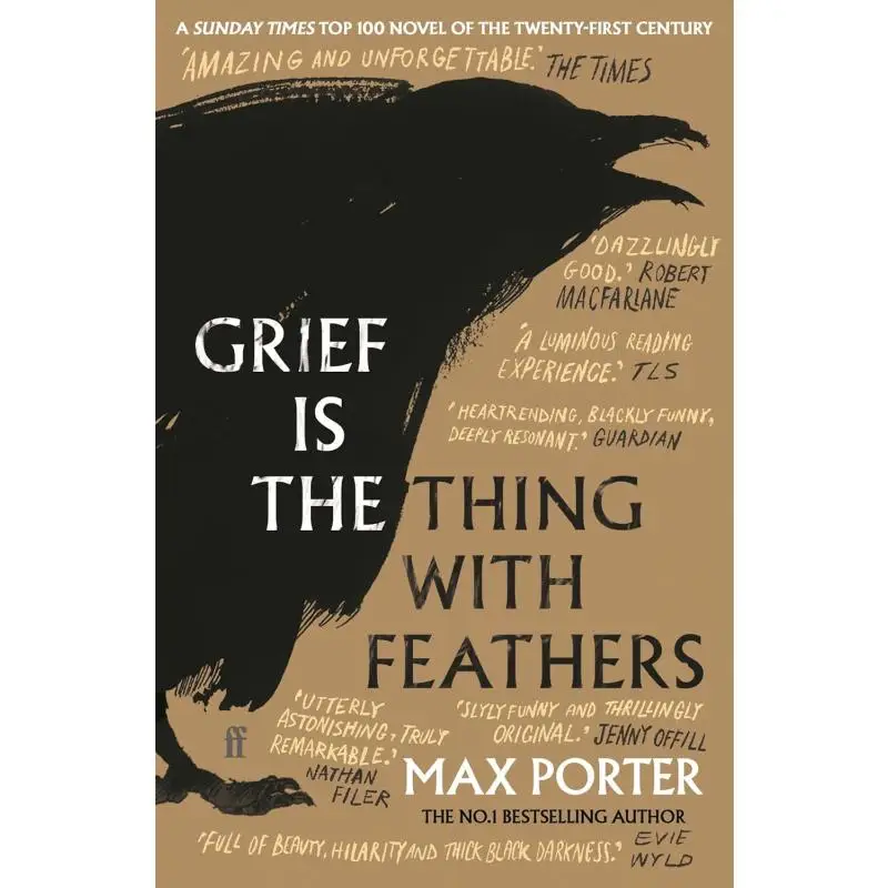 Grief Is The Thing With Feathers Max Porter Faber And Faber 9780571327232 Book