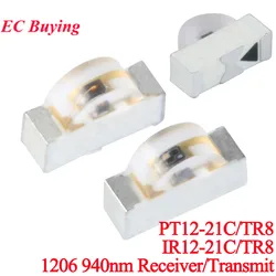 20Pcs/10pcs PT12-21C/TR8 IR12-21C/TR8 SMD 1206 IR Receiving Infrared Emitter Transmit LED 940nm Infrared Launch Tube