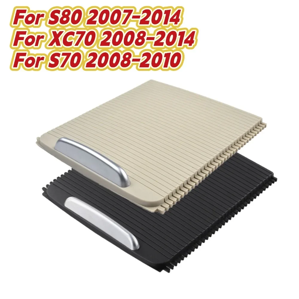 

For S80 2007-2014 For XC70 2008-2014 For S70 2008-2010 Front Console Cup Holder Sliding Shutters Cover Trim Center Roller Blind