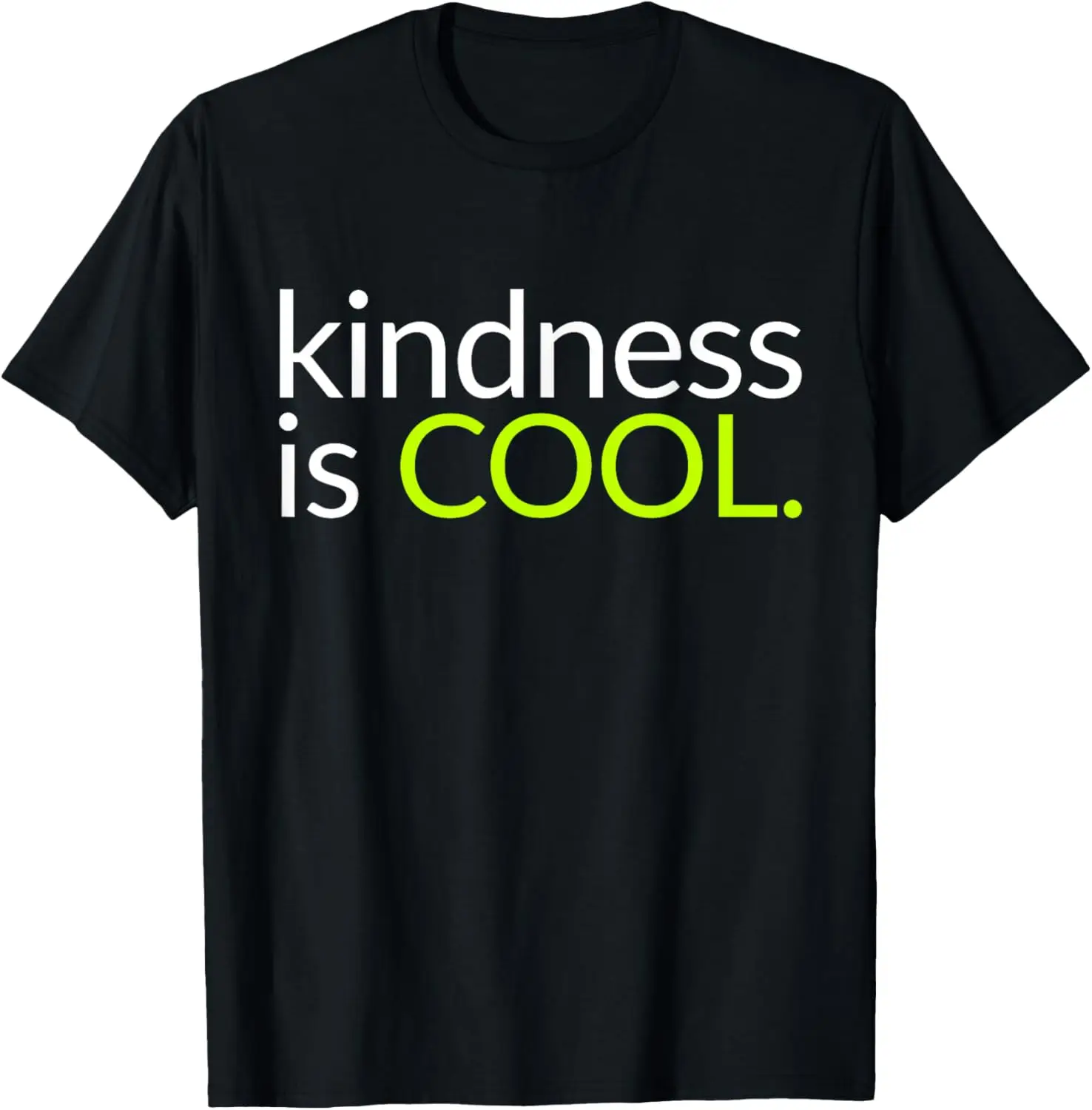 

Kindness is Cool - Be Kind Be Generous Short Sleeve Tshirt