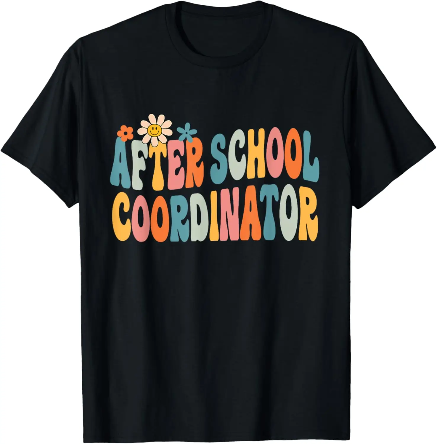 After School Coordinator Groovy School Job Staff T-Shirt