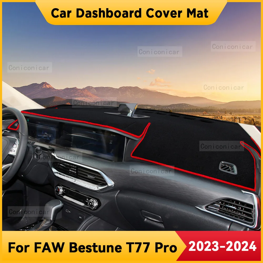 

For FAW BESTUNE T77 PRO 2023 2024 Car Dashboard Cover Mat Non-slip Sun Shade Cushion Protective DashMat Pad Interior Accessories