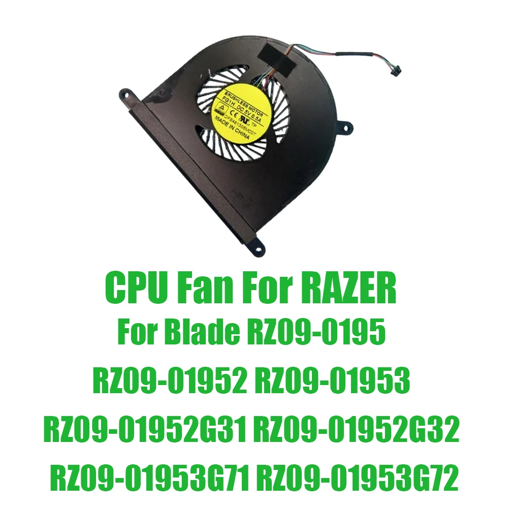 For RAZER For Blade RZ09-0195 RZ09-01952 RZ09-01953 RZ09-01952G31 RZ09-01952G32 RZ09-01953G71 RZ09-01953G72 5V 0.5A CPU Fan