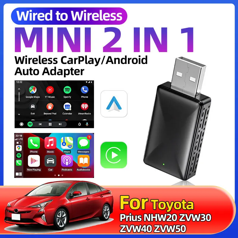 Для Toyota Prius NHW20 ZVW30 ZVW40 ZVW50 Новый беспроводной адаптер Carplay Android Auto Wireless WiFi Fast Connect Smart Dongle 2in1
