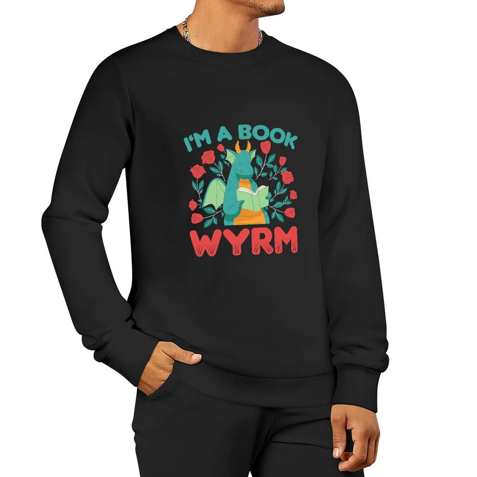 I'm A Book Wyrm Book Dragon Book Worm Pullover Hoodie mens designer clothes sweatshirts