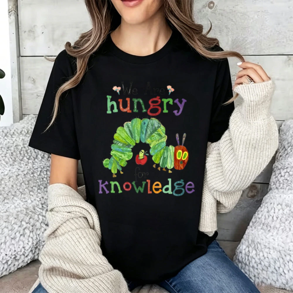 Hungry Caterpillar We Are Hungry for Knowledge Cotton T Shirt Elementary Teacher Back To School Outfit Cartoon Casual Daily Wear