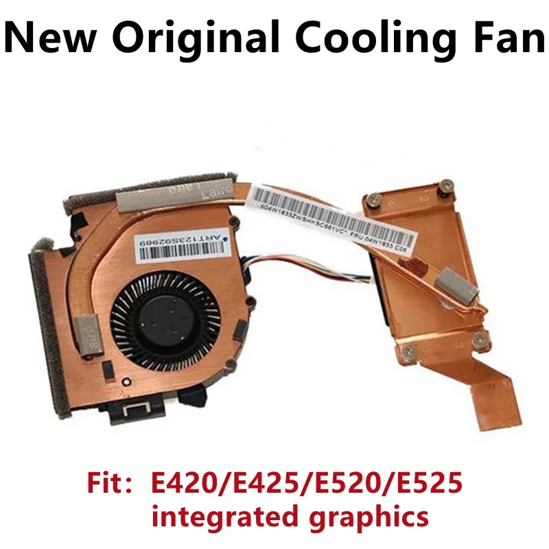 

New Original For Laptop Lenovo Thinkpad E420 E520 E425 E525 Cooling Fan Heatsink Radiator 04W1833 Integrated graphics