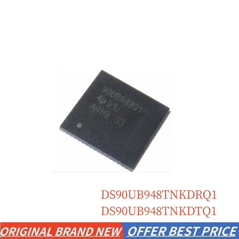 Brand New DS90UB948TNKDRQ1 DS90UB948TNKDTQ1 90UB948Q1 VQFN-64 DS90UB948-Q1 Automotive 2K FPD-Link III to OpenLDI unstringer