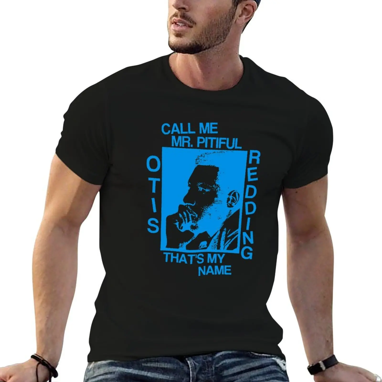 

Otis Redding Call-me-Mr.Pitiful-That's-my-name T-Shirt cotton tshirt 100% g man t shirts for men T-Shirt