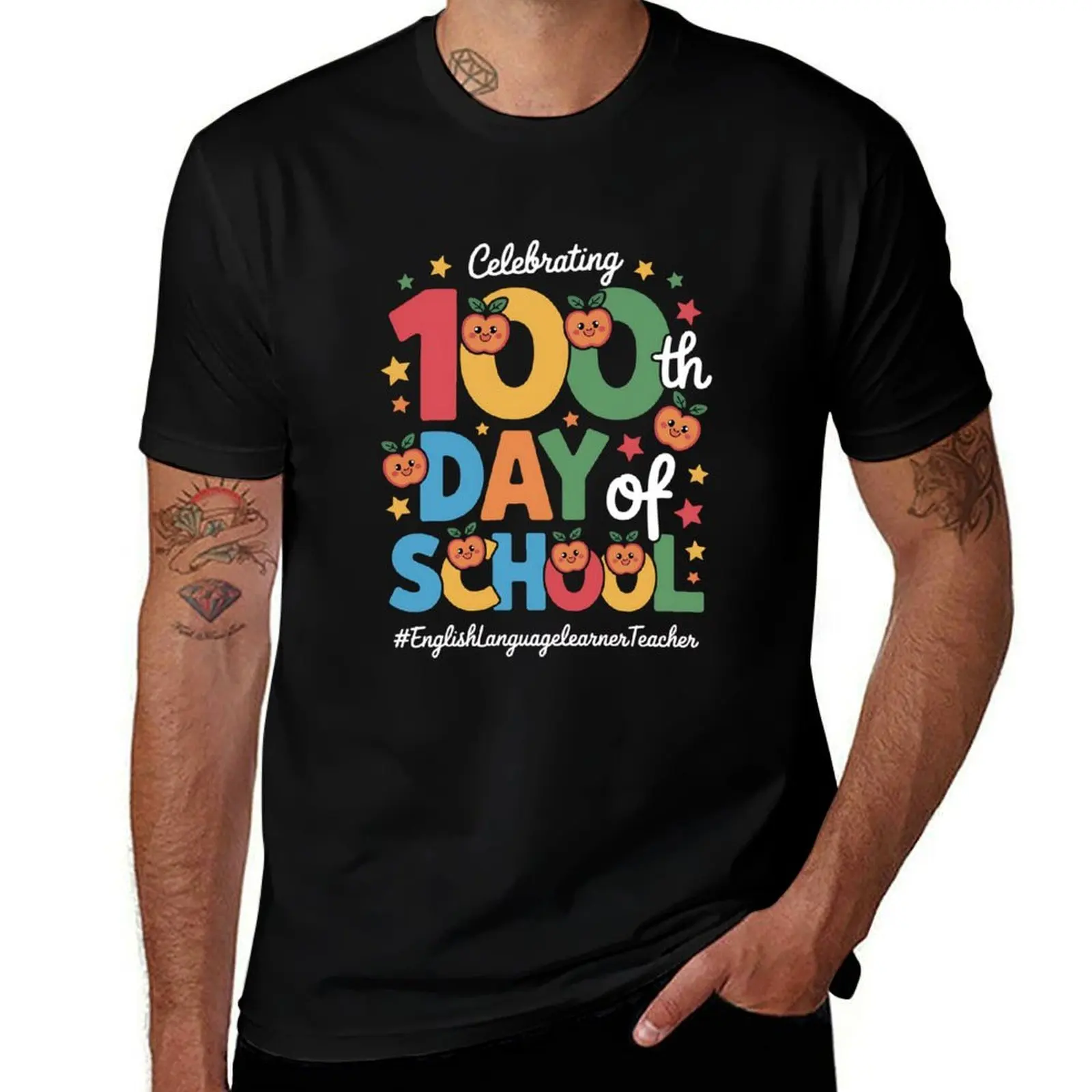

English Language Learner Teacher 100th Day Of School T-Shirt vintage graphic tee summer shirt Anime t-shirt t shirts men
