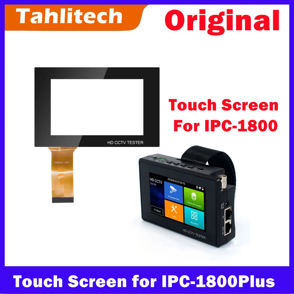 

Touch Screen for IPC-1800CADH, IPC-5200Plus IPC-9800Plus IPC-9800Pro Touch Screen repair cctv tester led touch screen