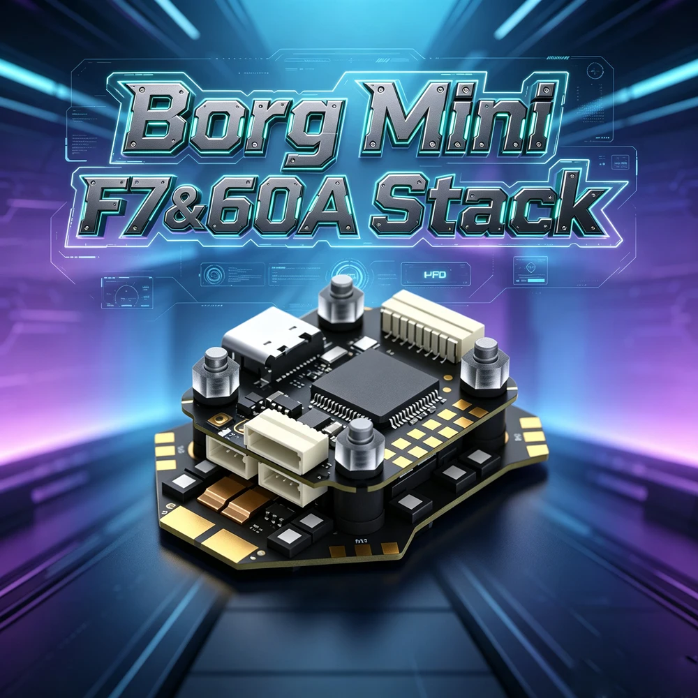 IFlight Borg Mini F7 60A Stack Mini F7 4-8S Flight Controller & 60 2-6S 4in1 Mini ESC For RC FPV Drone/Quadcopter