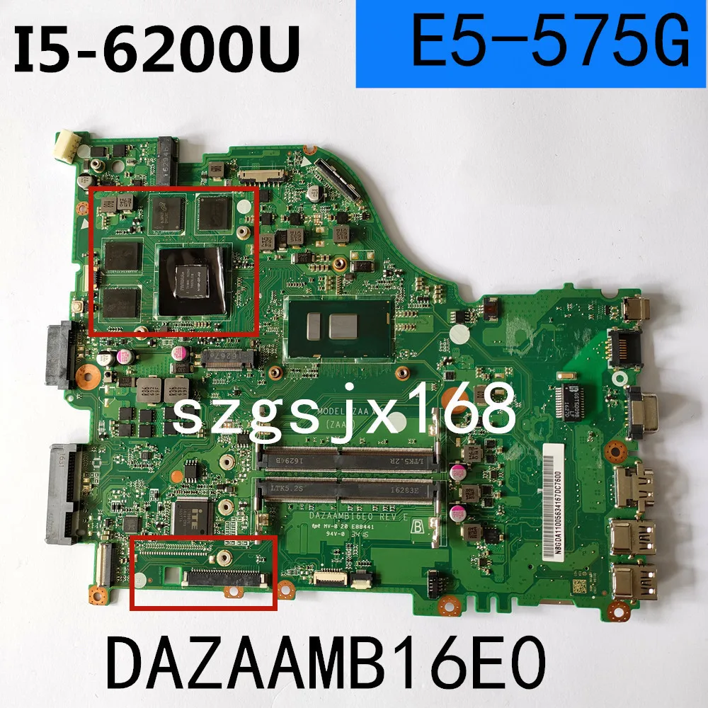 Untuk ACER Aspire E5-575G E5-575 Motherboard Laptop F5-573 Mainboard REV: test 100% tes OK dengan i5-6200 CPU GT940MX-2GB GP