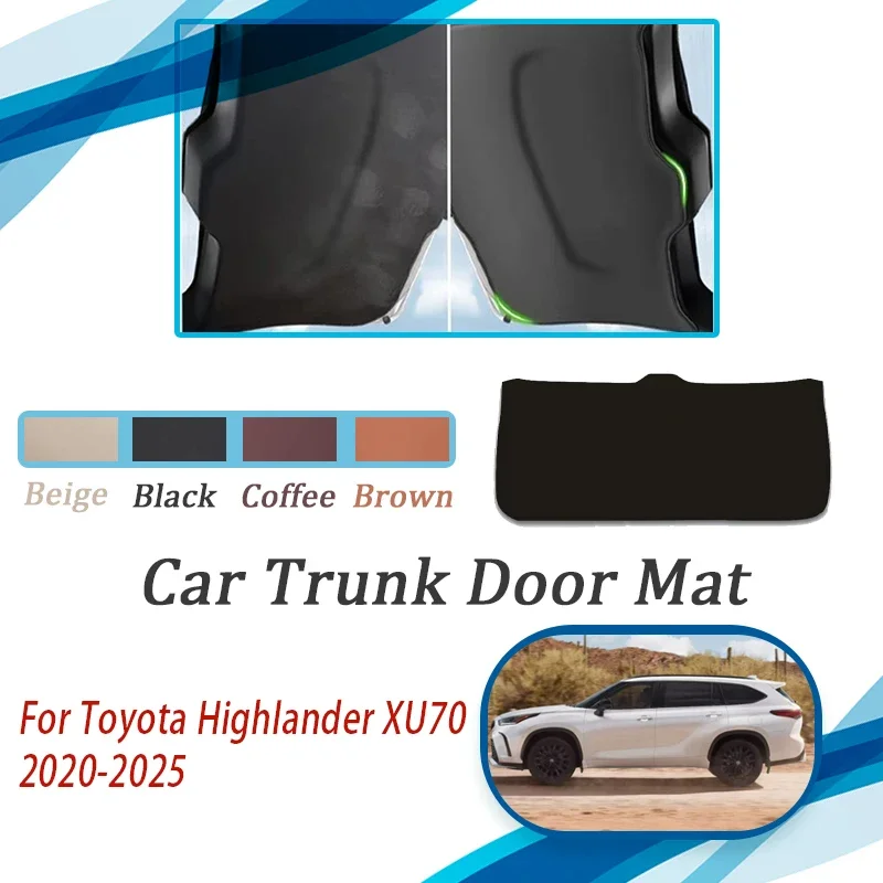 

Car Trunk Tailgate Pads For Toyota Highlander XU70 Crown Kluger 2020-2025 Leather Cover Cargo Door Mat Boot Mud Auto Acesssories