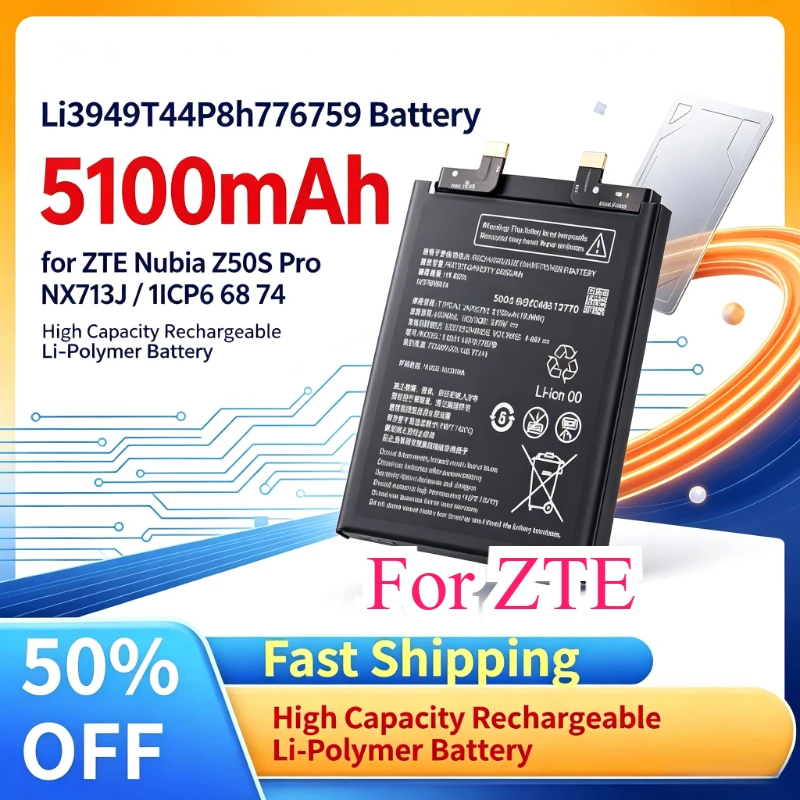 Li3949T44P8h776759 5100mAh Battery for ZTE Nubia Z50S Pro NX713J, 1ICP6 68 74 High Capacity Compatible Mobile Phone Batteries
