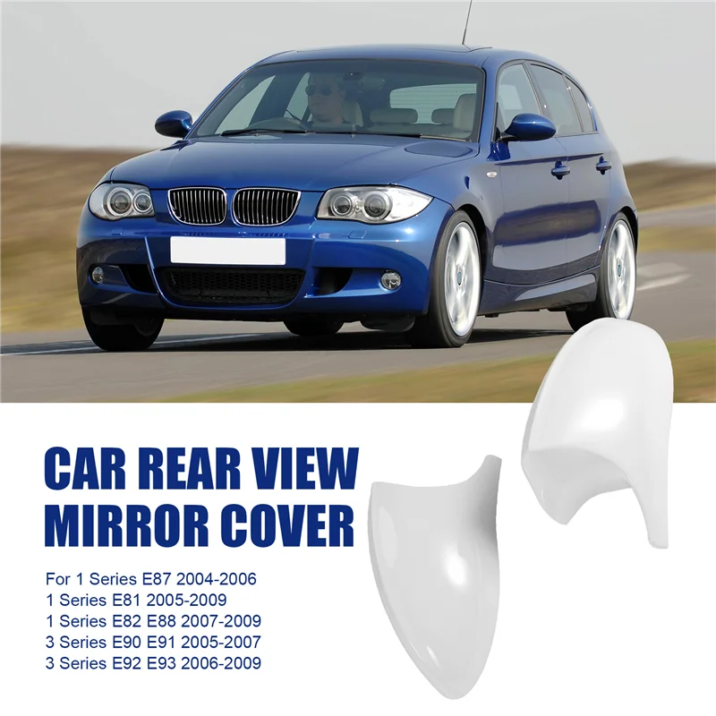 

Car Door Mirror Shell Side Rear View Mirror Cover For BMW 1 3 Series E81 E82 E87 E90 E91 E92 E93