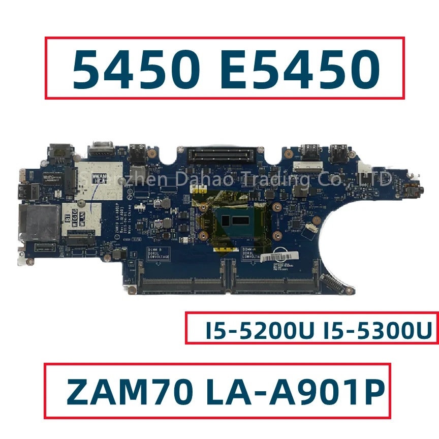 

ZAM70 LA-A901P For Dell Latitude 5450 E5450 Laptop Motherboard With Core I5-5200U I5-5300U CN-0X4VXX 0X4VXX CN-0C7K68 0C7K68