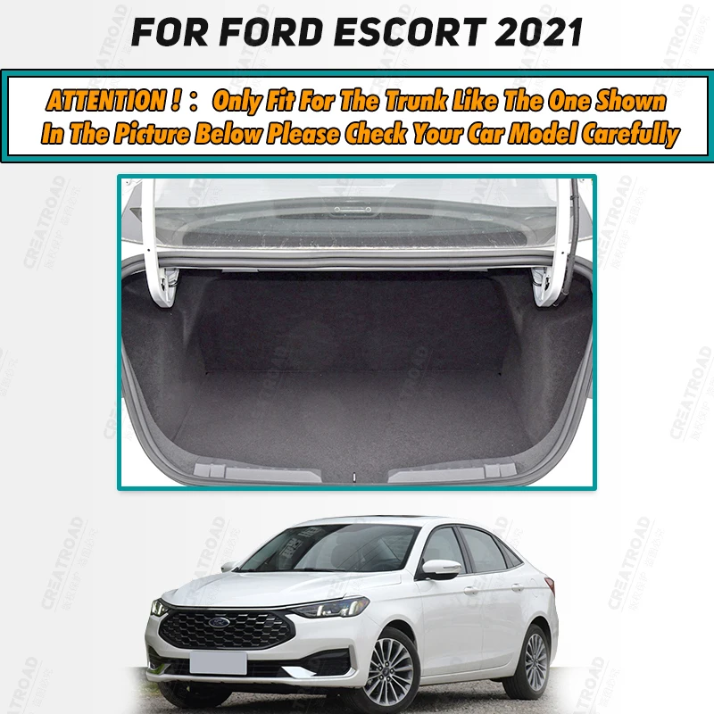 Auto Full Coverage Trunk Mat For Ford ESCORT 2021 Car Boot Cover Pad Cargo Liner Interior Protector Accessories