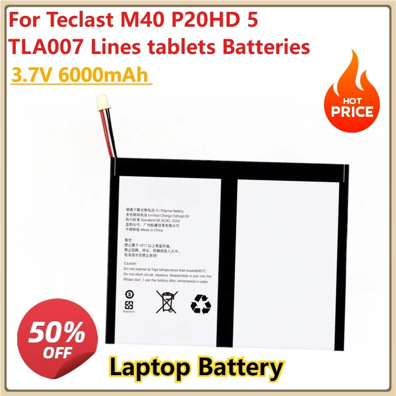 

High Capacity Replacement Laptop Battery 3.7V 6000mAh For Teclast M40 P20HD 5 TLA007 Lines tablets Batteries