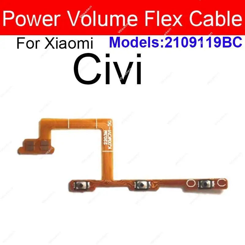 Up/Down Volume Side Button Flex Cable For Xiaomi For Xiaomi Civi 1 1s 2 3 2109119BC 2209129SC Switch Flex Cable Replacement Part