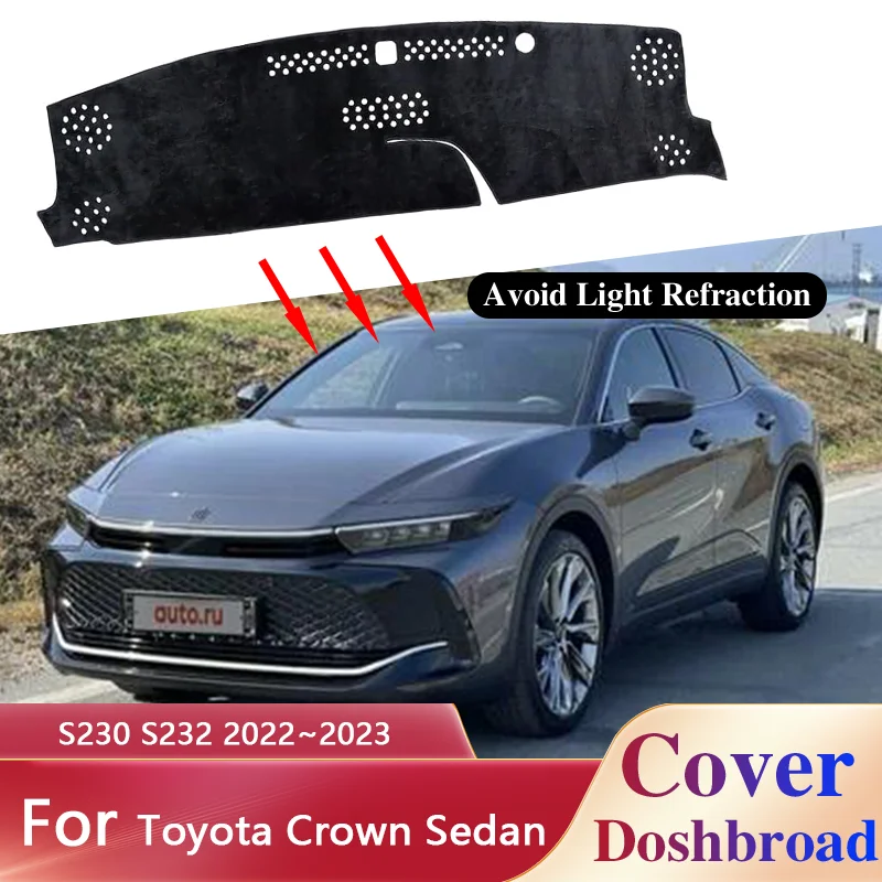 Dashboard Carpet Dashmat for Toyota Crown Sedan S230 S232 2022~2023 Liner Sunshade Anti-dirty Anti-sun Sticker Pad Accessories.