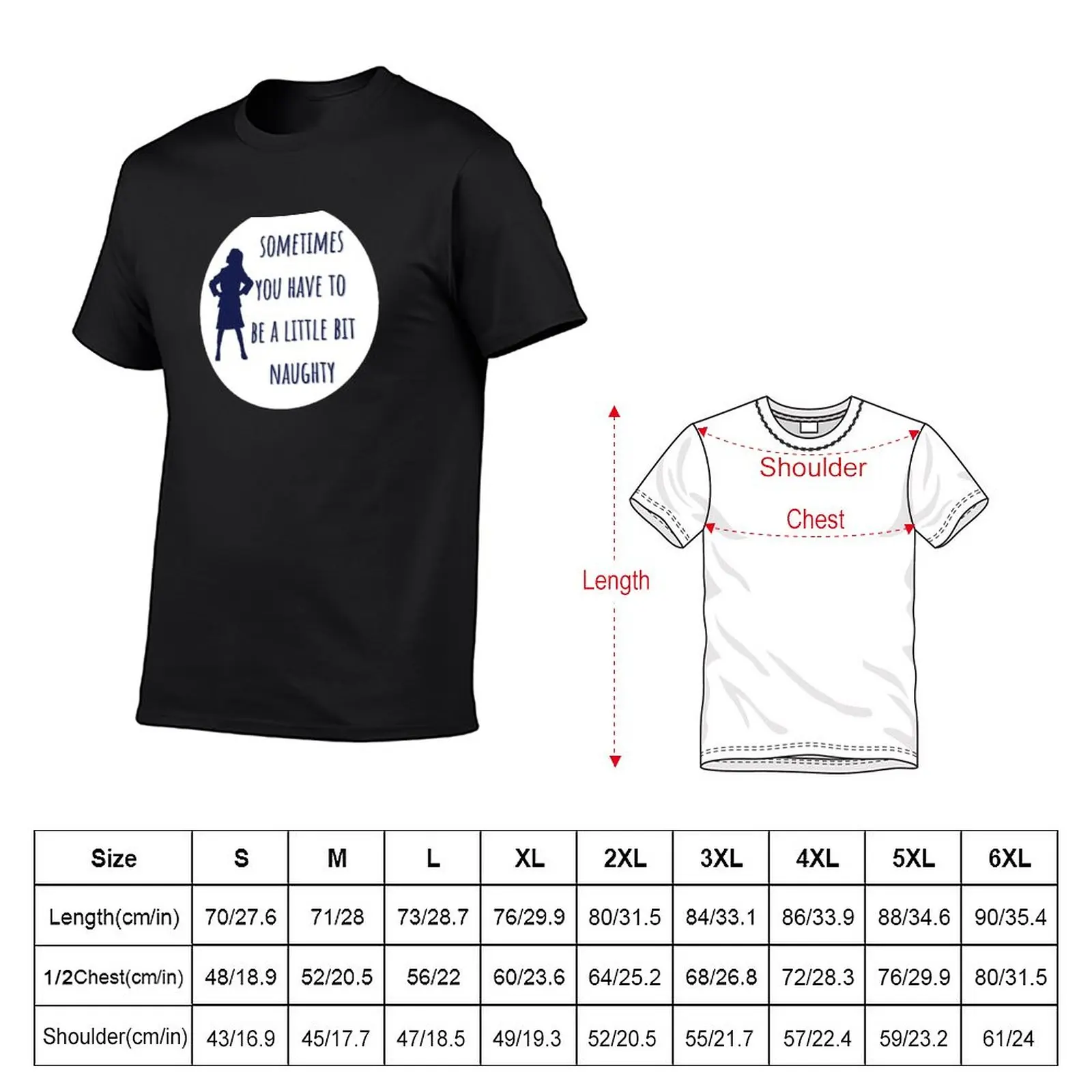 New Sometimes You Have To Be A Little Bit Naughty T-Shirt Anime t-shirt sweat shirt new edition t shirt plain white t shirts men