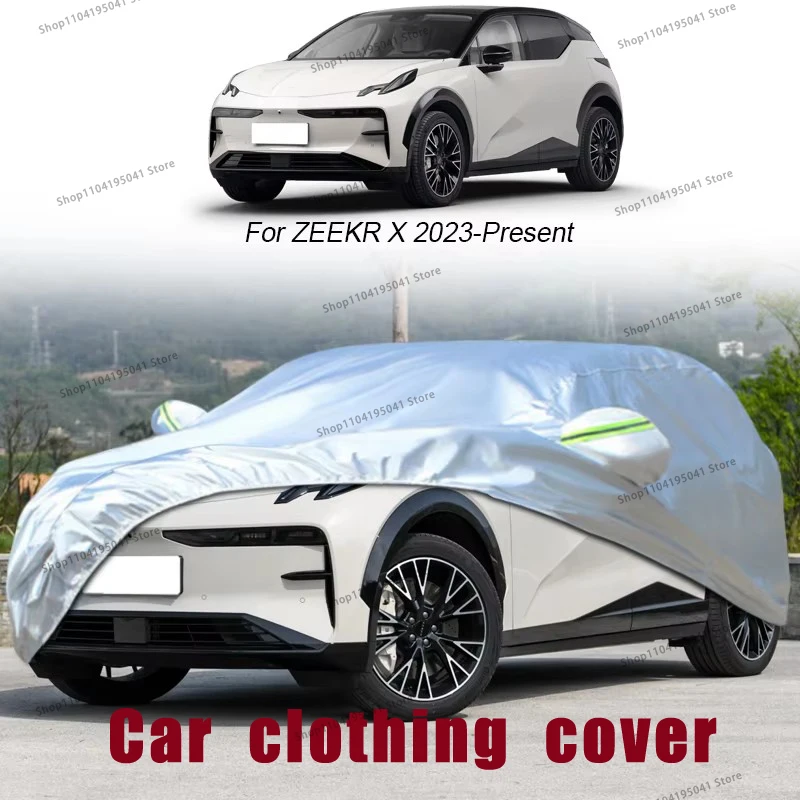 

For Zeekr X Full Car Cover Rain Frost Snow Car protective cover ,UV protection,Car paint protection