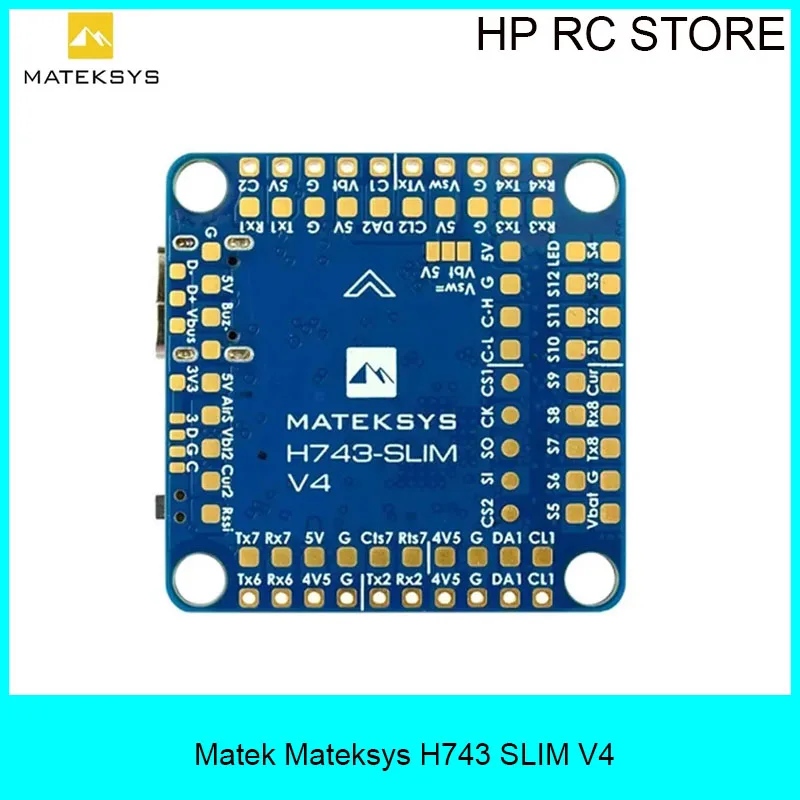 

Matek Mateksys H743 SLIM V4 STM32H743VIT6 Dual ICM42688P 2-8S F7 Flight Controller BEC5V For FPV RC Drone Multicopter Model