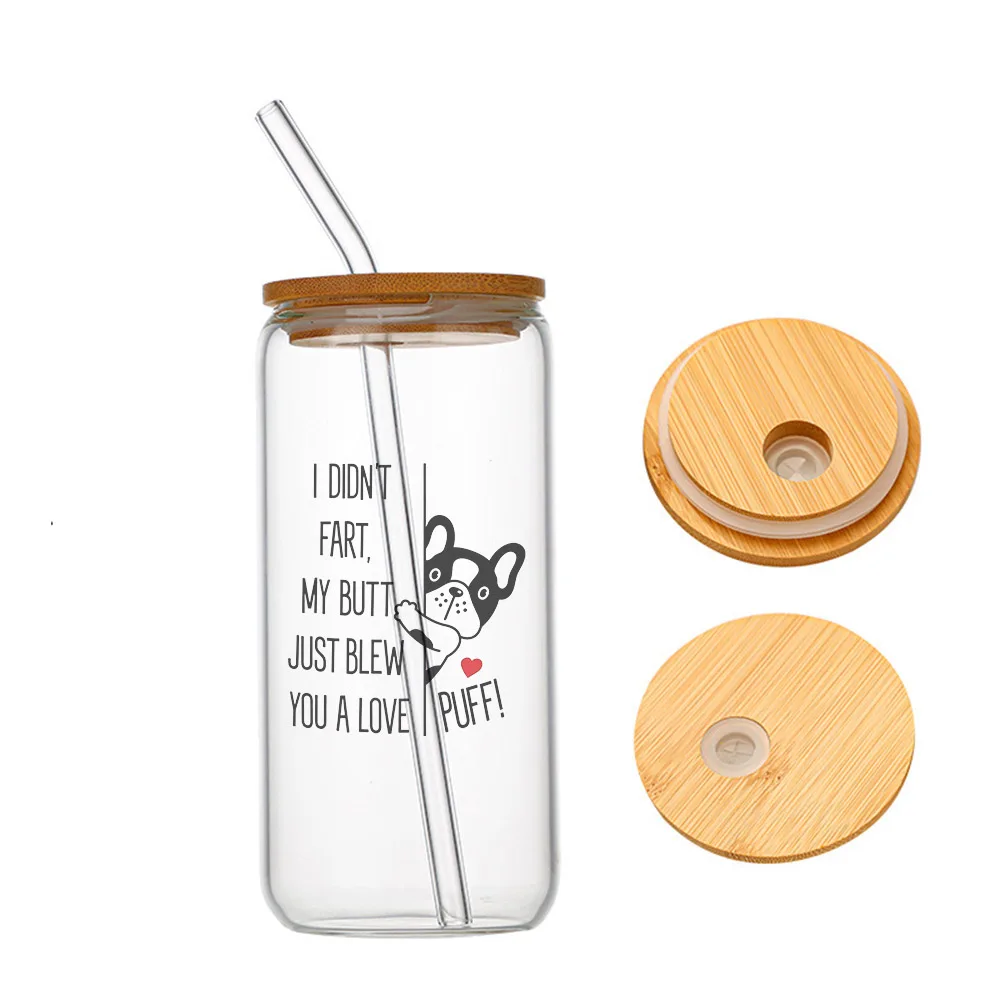 

I Didn't Fart My Butt Just Blew You A Love Puff Bulldog Glass For Heat Resistant High Drinking Cup With Straws Lids 16 oz